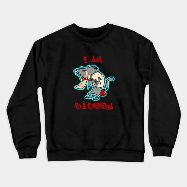 I am Baboon Crewneck Sweatshirt by Inkoholic
